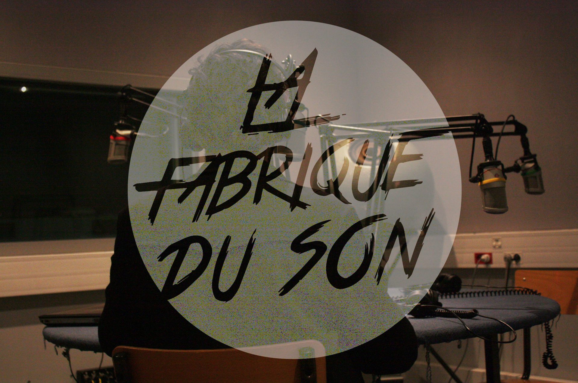 La Fabrique du Son : nouveau média sonore lancé par les étudiants de l'IJBA