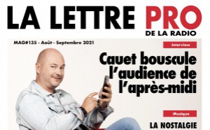 Téléchargez le 135e numéro de La Lettre Pro de la Radio