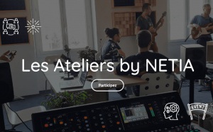 Ateliers by NETIA Edition 3 : une expérience captivante et collaborative